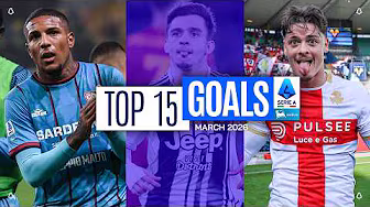 The Top 15 Goals of March | Top Goals by iliad | Serie A 2025/26