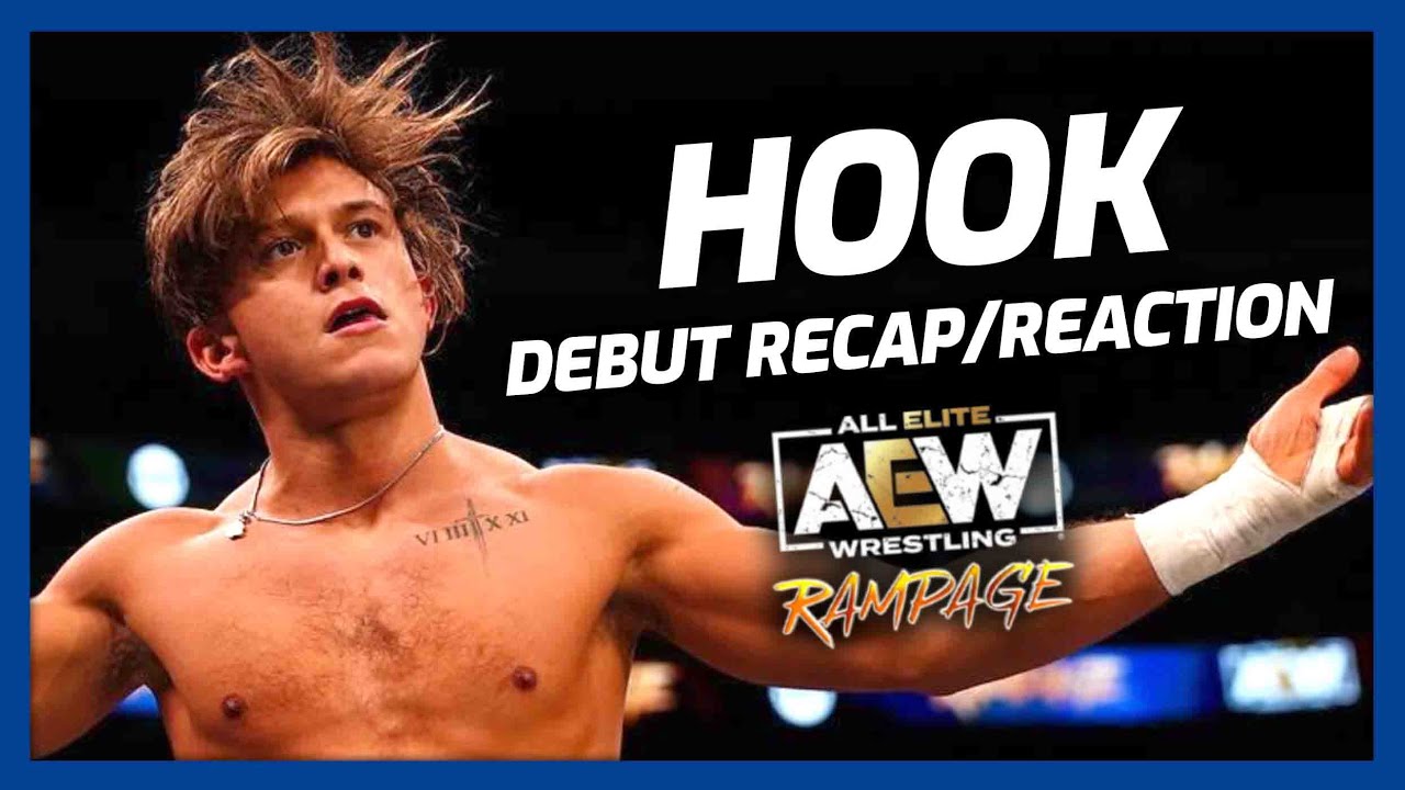 Hook AEW Debut REACTION & RECAP