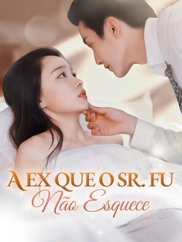 A Ex Que o Sr. FuNão Esquece poster