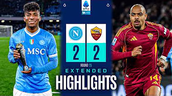 NAPOLI-ROMA 2-2 | EXTENDED HIGHLIGHTS | SERIE A 2025/26