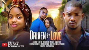 DRIVEN BY LOVE