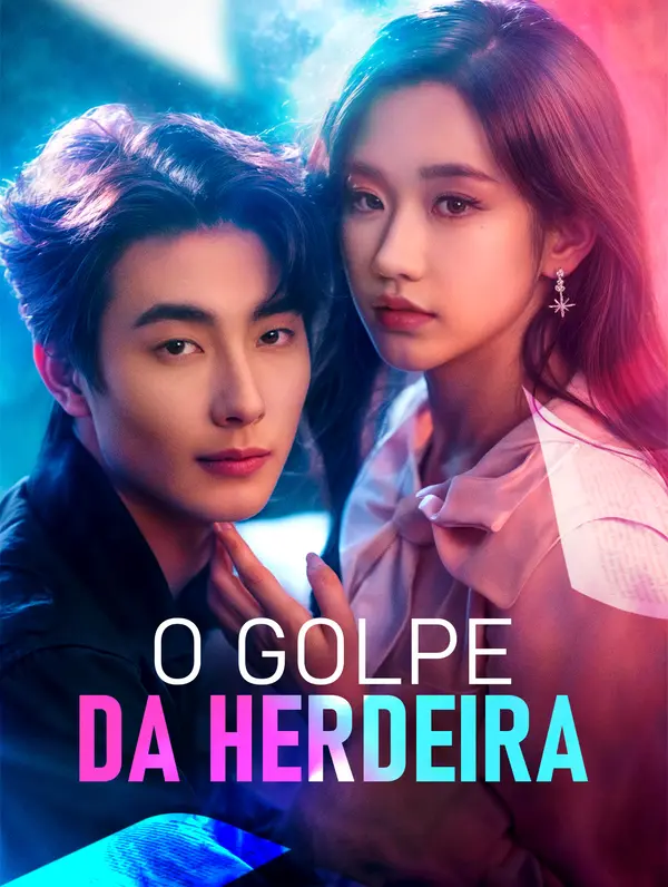 O Golpe da Herdeira poster