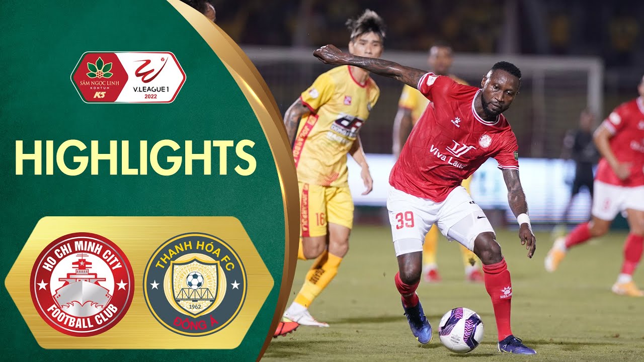 HIGHLIGHTS TP HỒ CHÍ MINH - ĐÔNG Á THANH HÓA | KẾT QUẢ XỨNG ĐÁNG CHO NHỮNG CỐ GẮNG