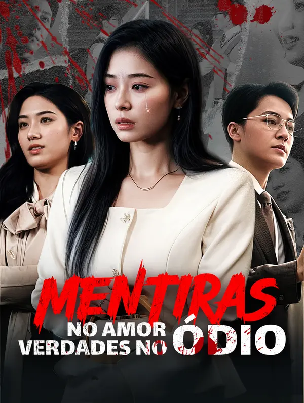 Mentiras no Amor Verdades no Ódio poster