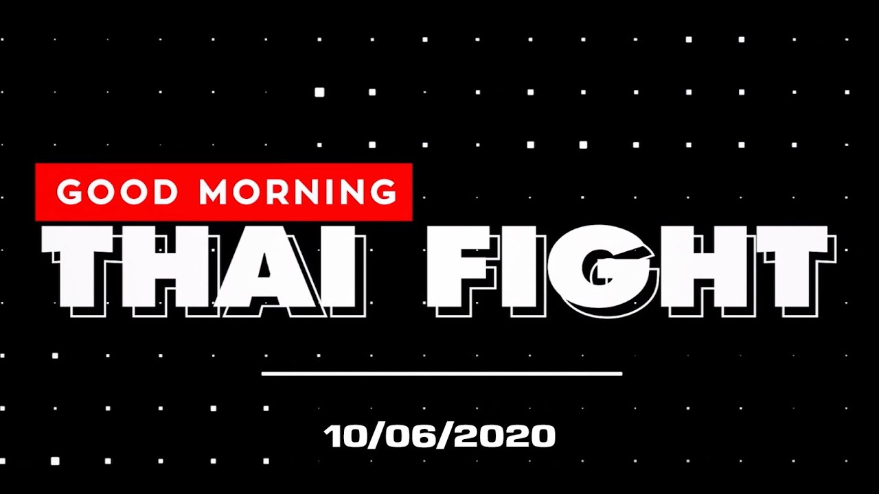 GOOD MORNING THAI FIGHT (10/06/63)