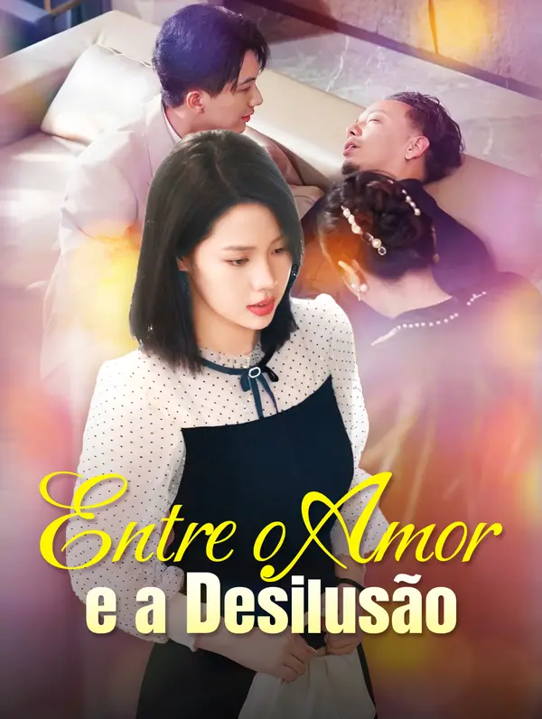 Entre o Amor e a Desilusão poster