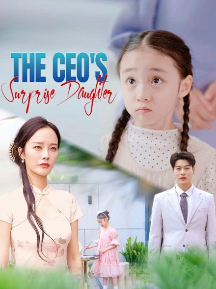 The CEO's Surprise Daughter (DUBBED)