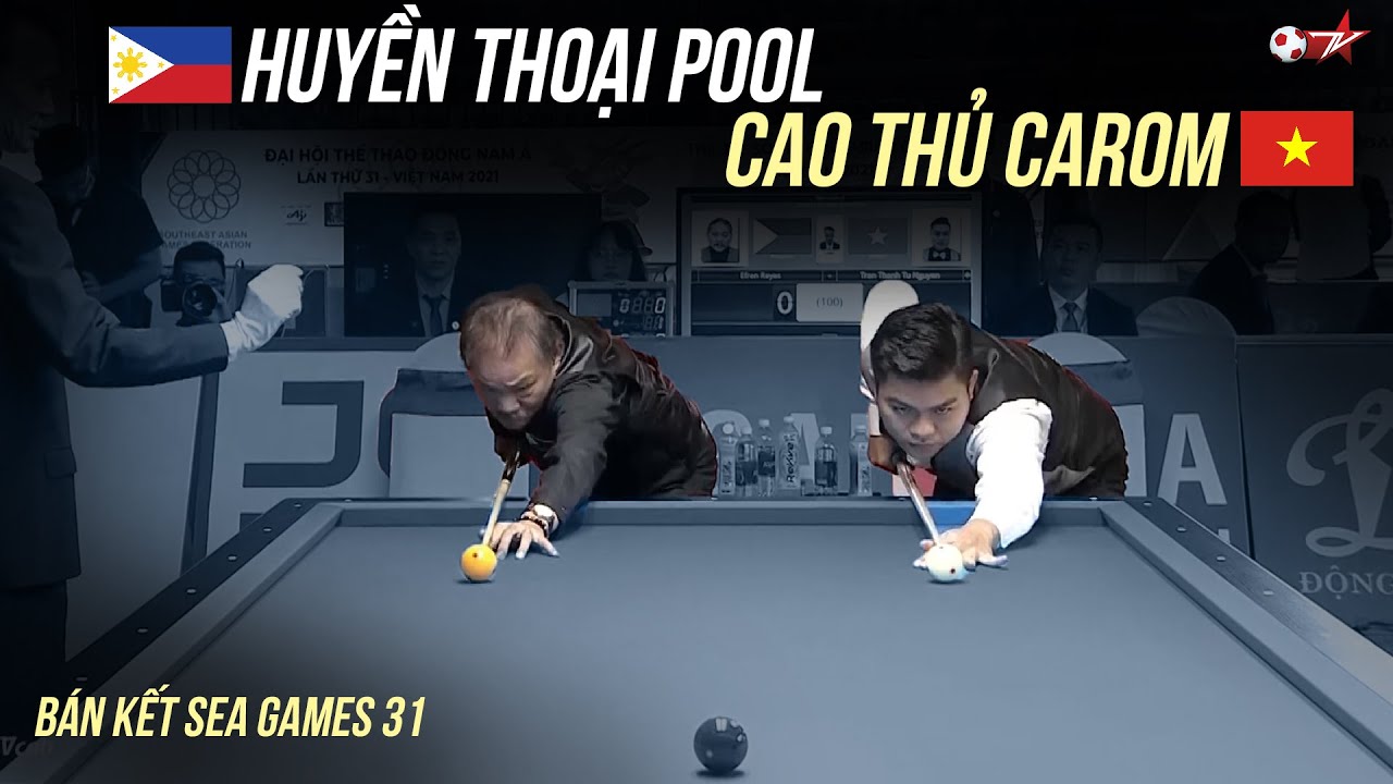 SEA GAMES 31 | Efren Reyes vs Nguyễn Trần Thanh Tự | Bán kết SEA Games 31 môn carom 1 băng background