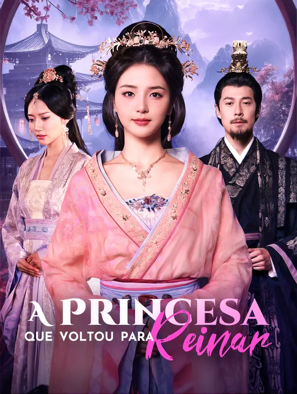 A Princesa Que Voltou para Reinar poster