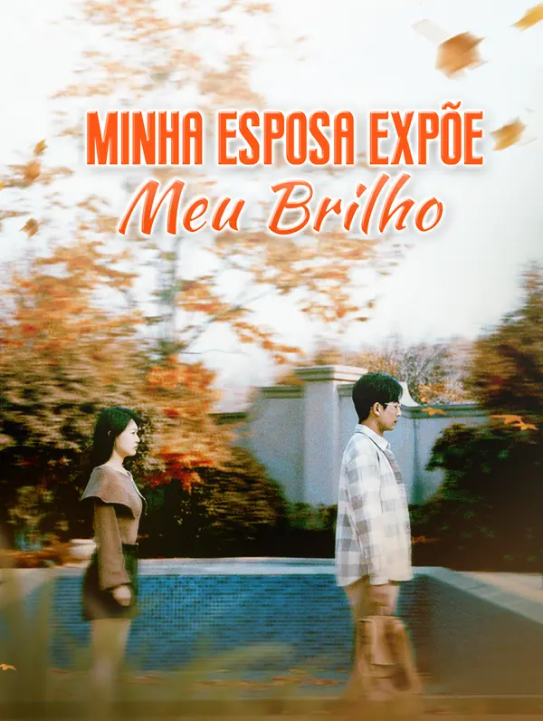 Minha Esposa ExpõeMeu Brilho poster
