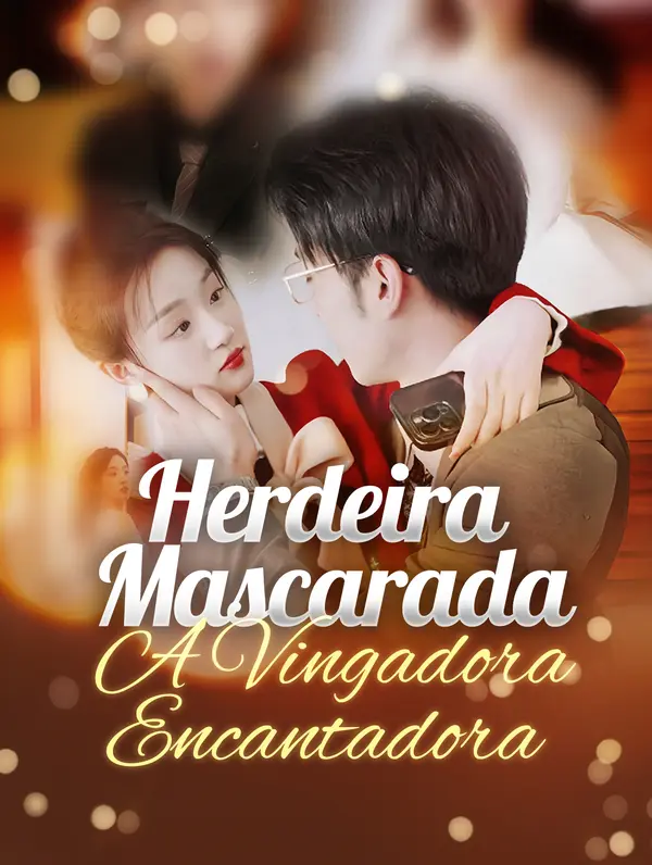 Herdeira Mascarada, A Vingadora Encantadora poster