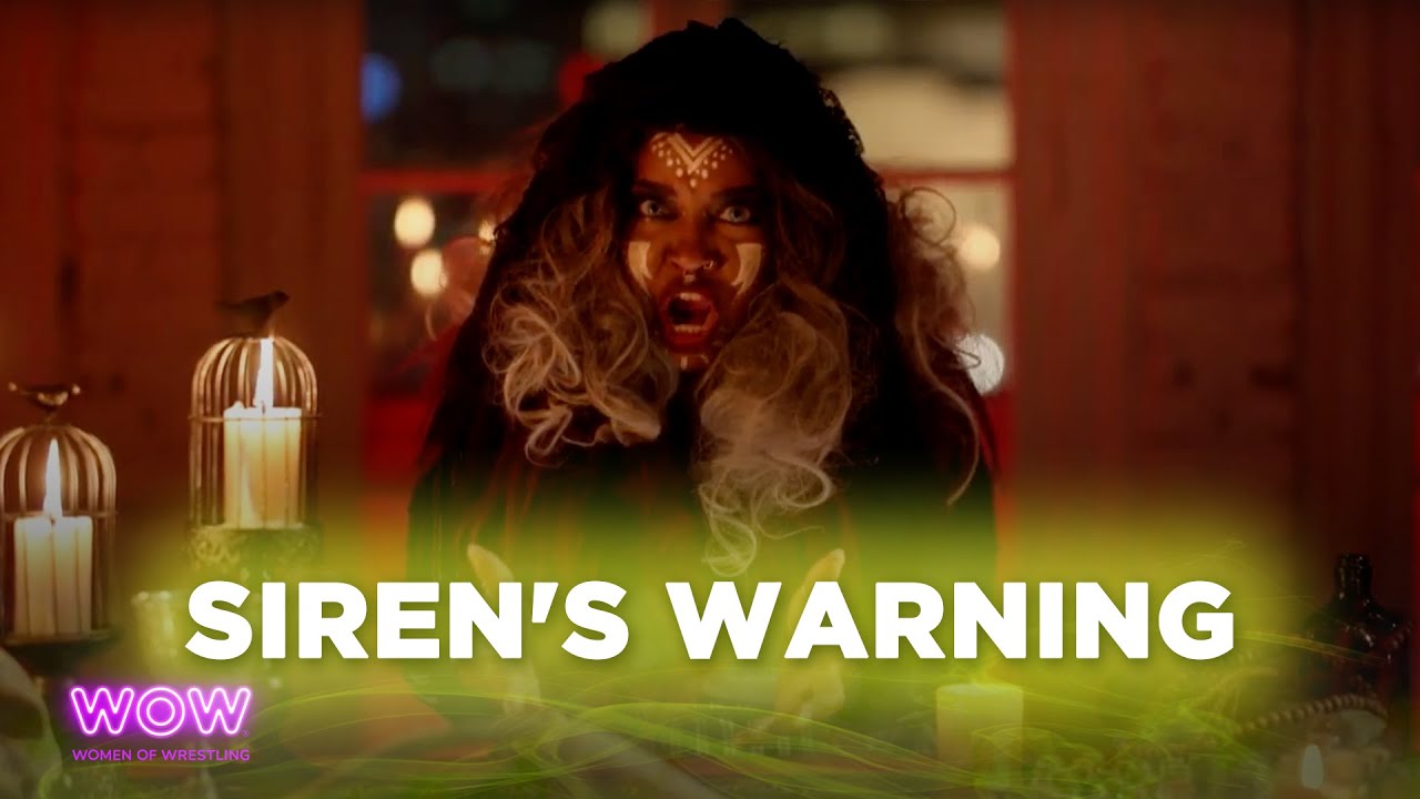 Siren's Warning | WOW - Women Of Wrestling