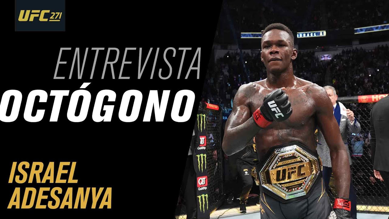 Entrevista de Octógono com Israel Adesanya e Robert Whittaker | UFC 271 background