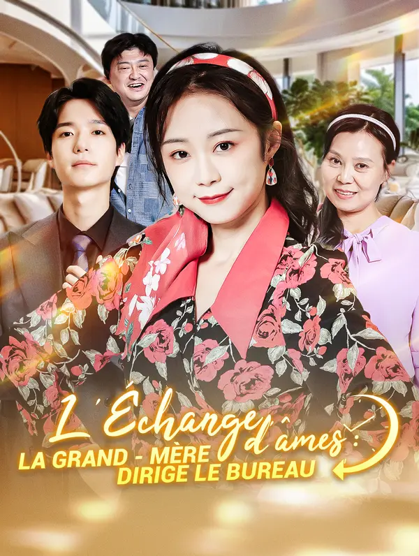 L'Échange d'âmes : La grand-mère dirige le bureau poster