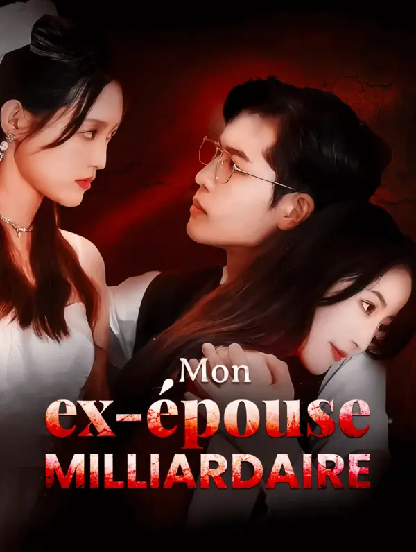Mon ex-épouse milliardaire poster