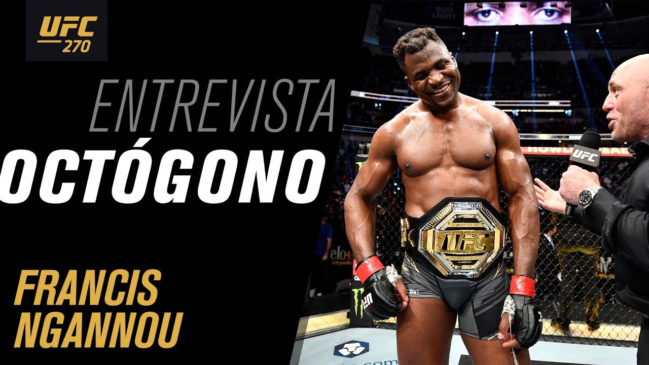 Entrevista de Octógono com Francis Ngannou | UFC 270 background