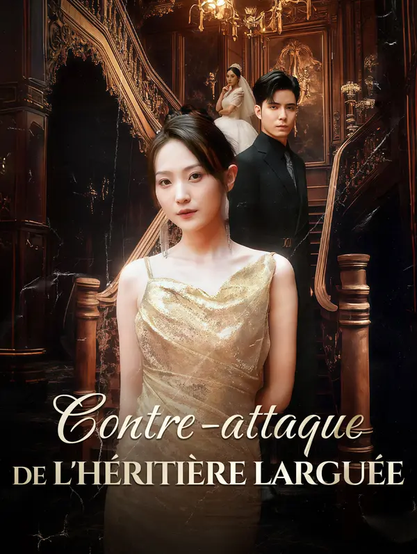 Contre-attaque de l'héritière larguée poster