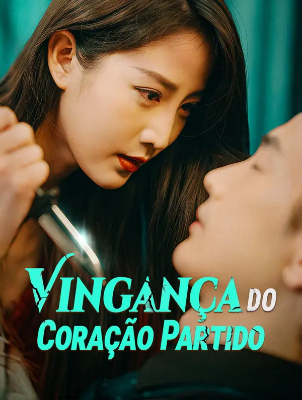 Vingança do Coração Partido poster