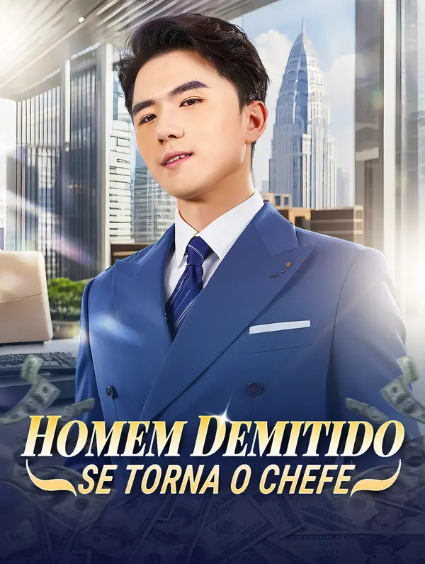 Homem Demitido Se Torna o Chefe poster