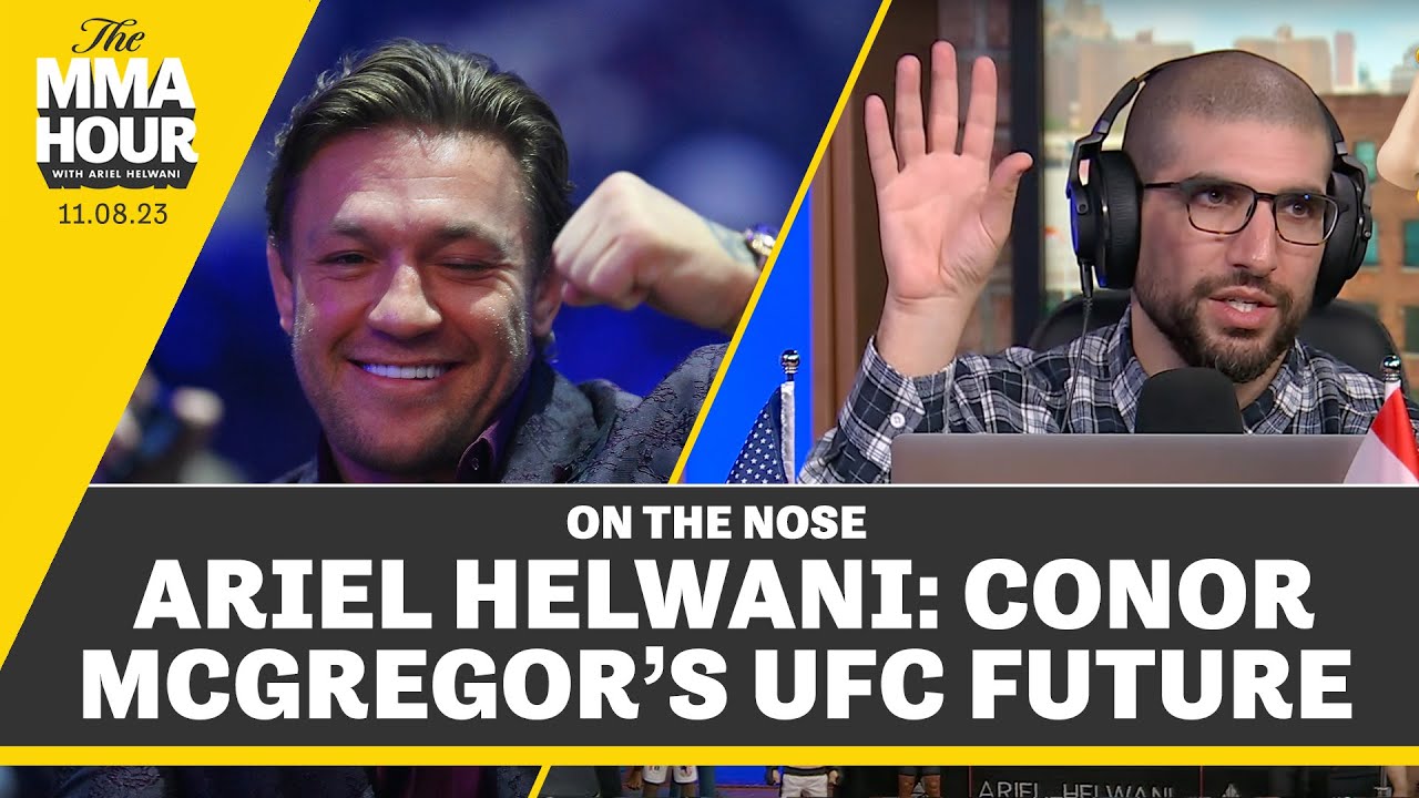 Ariel Helwani: Conor McGregor’s UFC Future | The MMA Hour background