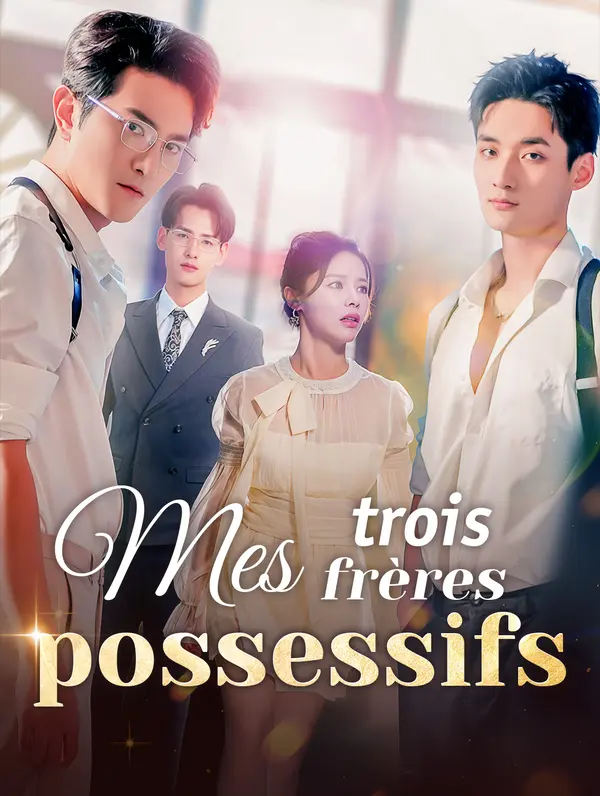 Mes trois frères possessifs poster