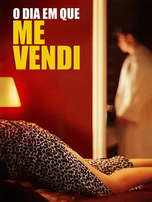 O Dia em que Me Vendi poster