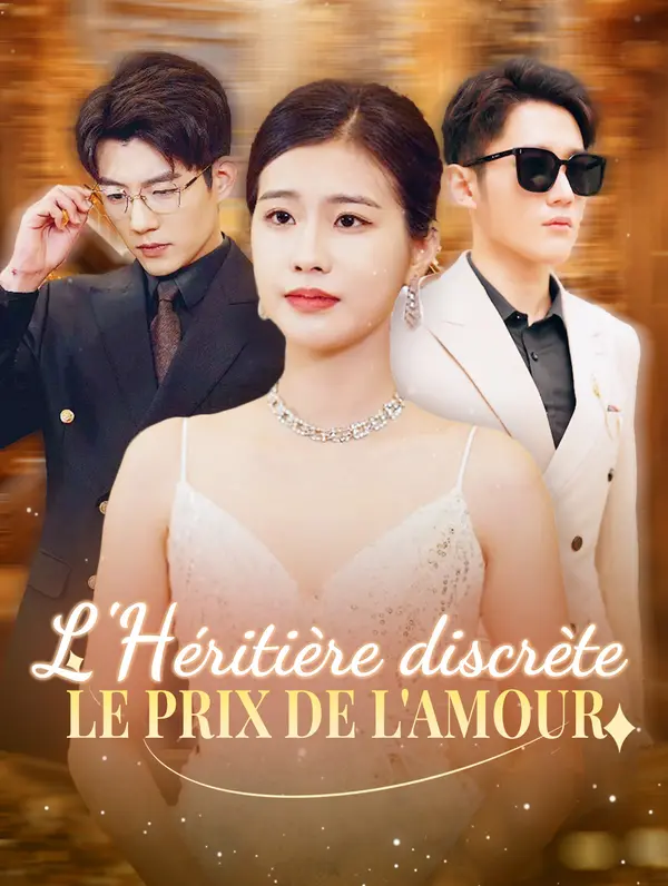 L'Héritière discrète :  le prix de l'amour poster