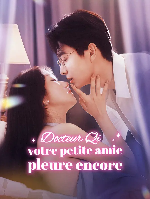 Docteur Qi, votre petite amie pleure encore poster