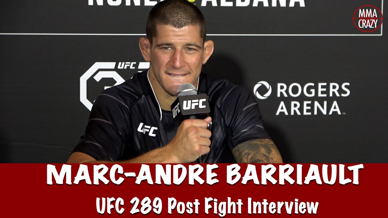 Marc Andre Barriault “I was surprised I dropped him talks decision win over Eryk Anders UFC 289