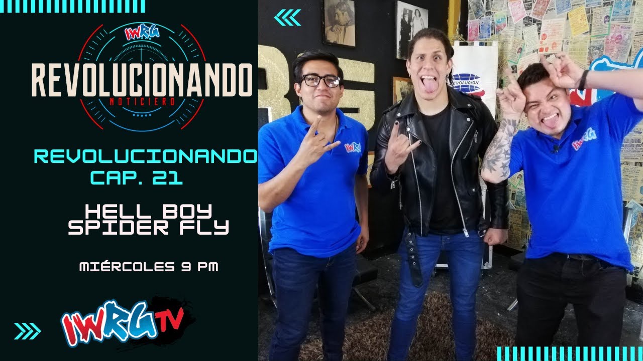 REVOLUCIONANDO, capítulo 21 | Hell Boy y Spider Fly