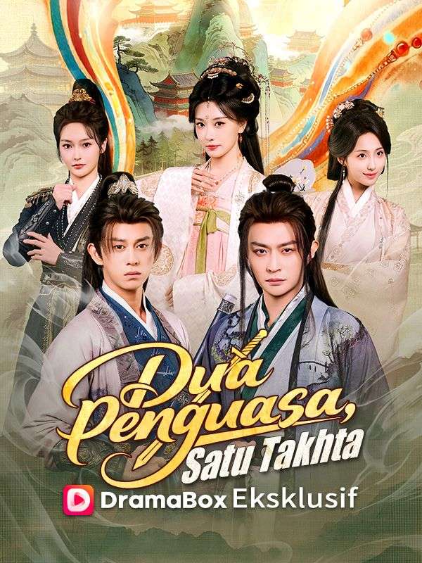 Dua Penguasa, Satu Takhta poster