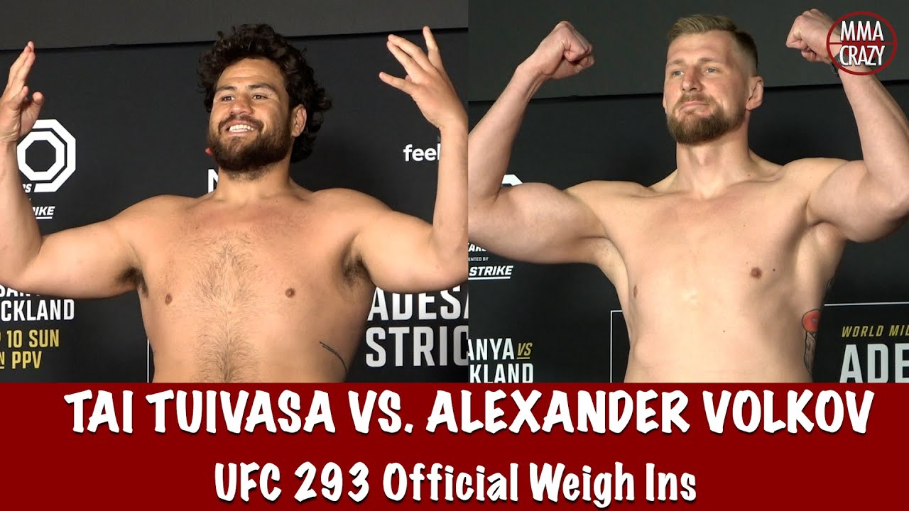 UFC 293 Official Weigh ins: Tai Tuivasa and Alexander Volkov