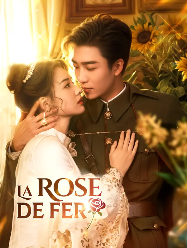 La Rose de fer poster