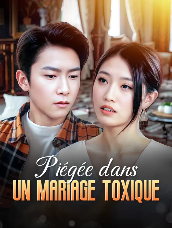 Piégée dans un mariage toxique poster