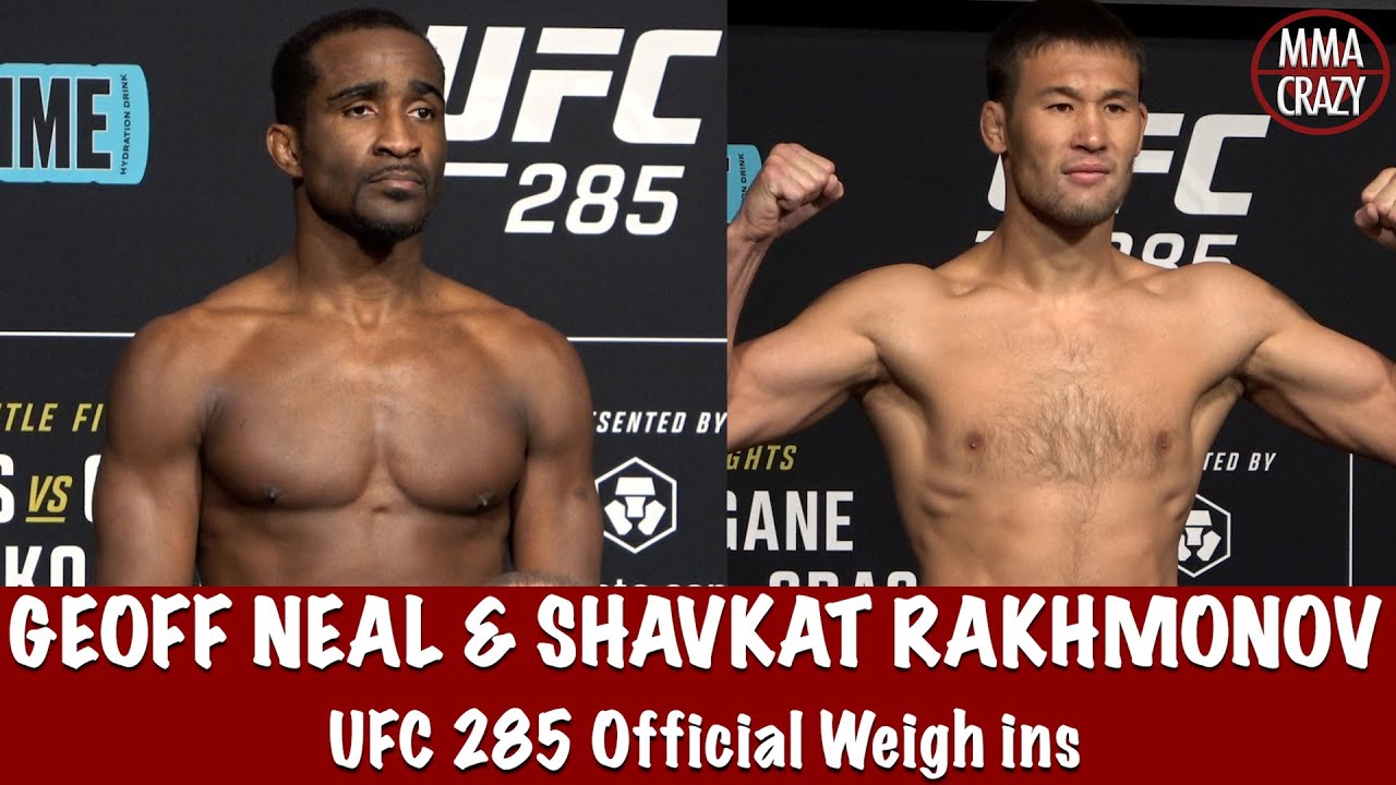 UFC 285 Official weigh ins: Geoff Neal misses weight vs. Shavkat Rakhmonov