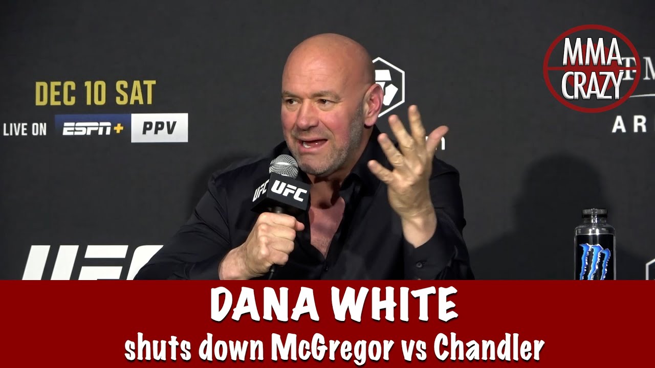 Dana White shuts down Conor McGregor vs Michael Chandler rumours background