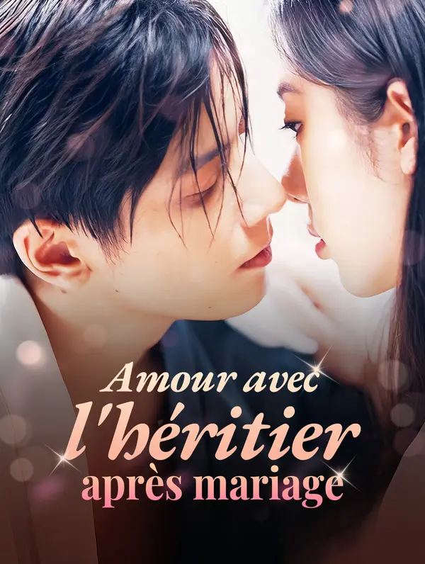 Amour avec l'héritieraprès mariage poster