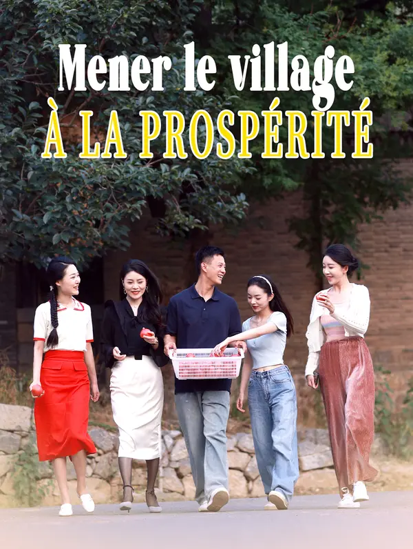 Mener le village 
à la prospérité poster