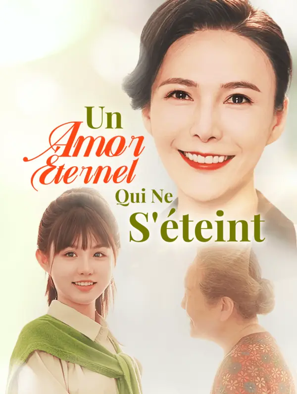 Un Amour Éternel Qui Ne S'éteint poster