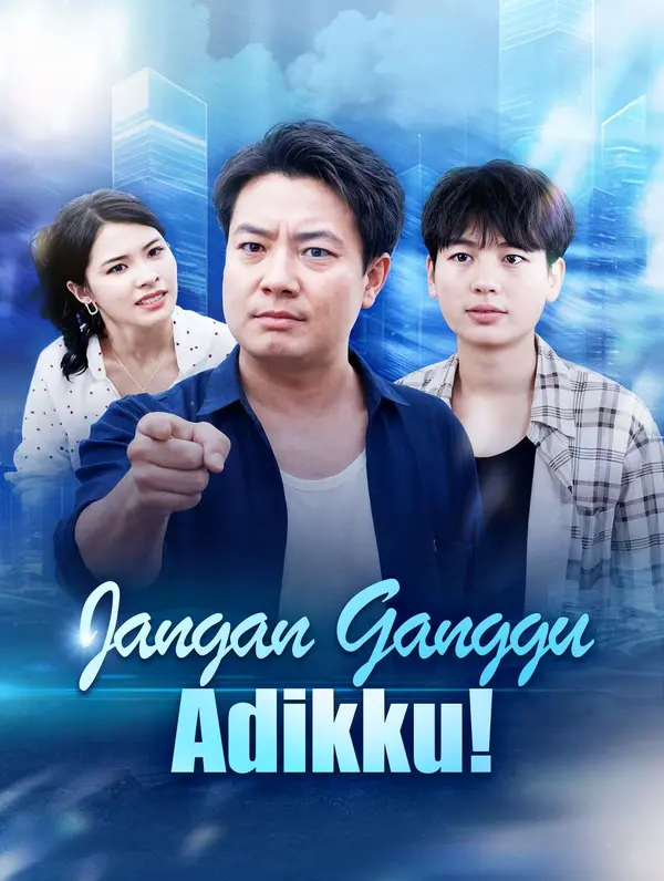 Jangan Ganggu Adikku! poster