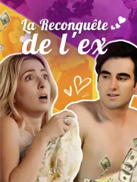 La Reconquête de l'ex