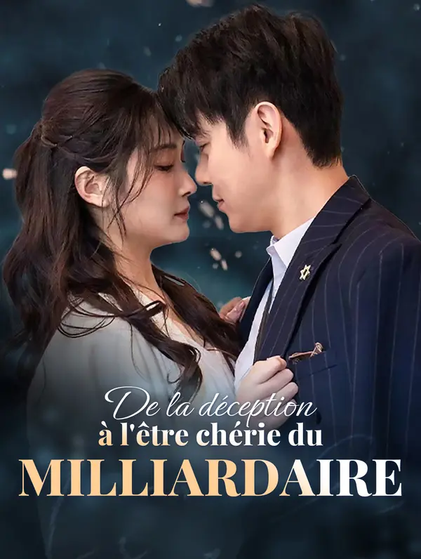 De la déception à l'être chérie du milliardaire poster