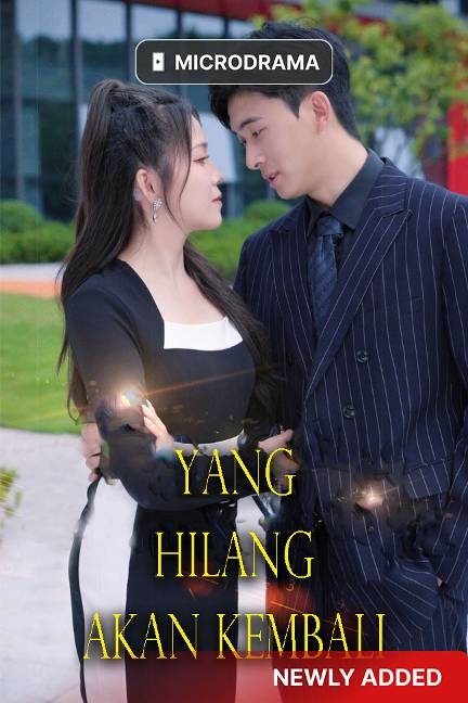 Yang Hilang Akan Kembali poster