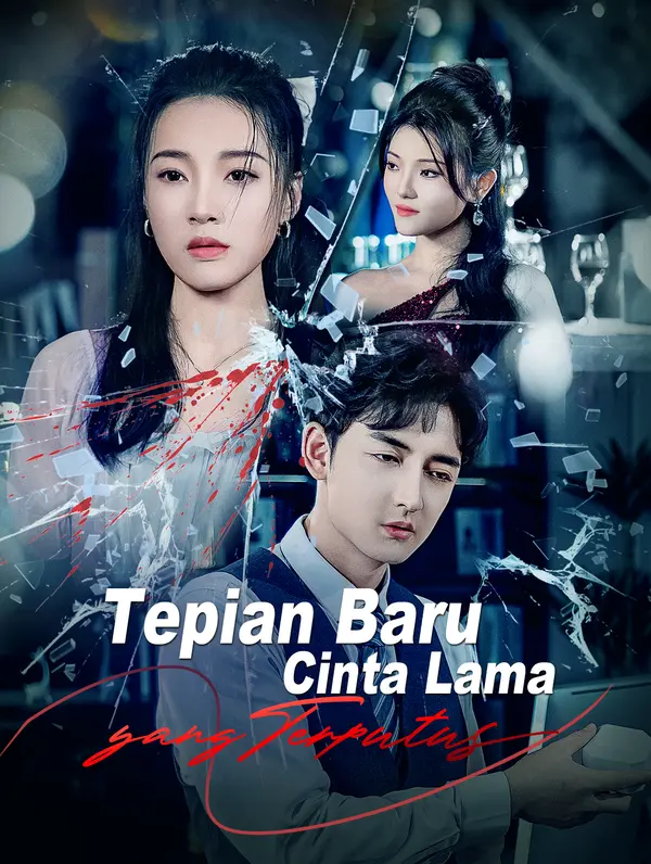 Tepian Baru, Cinta Lama yang Terputus poster