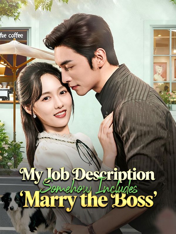 My Job Description Somehow Includes 'Marry the Boss' - like Trop tard ! la fille de l'Olympe t'abandonne but longer