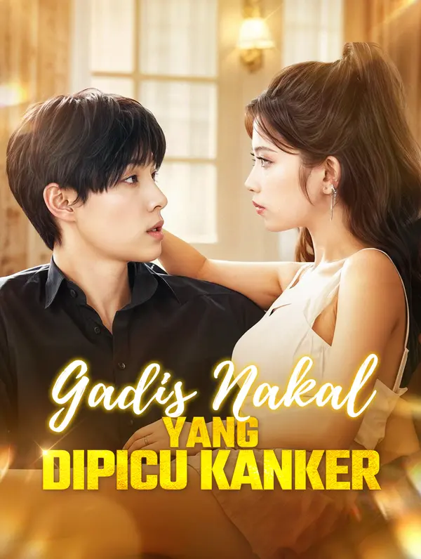 Gadis Nakal yang Dipicu Kanker poster