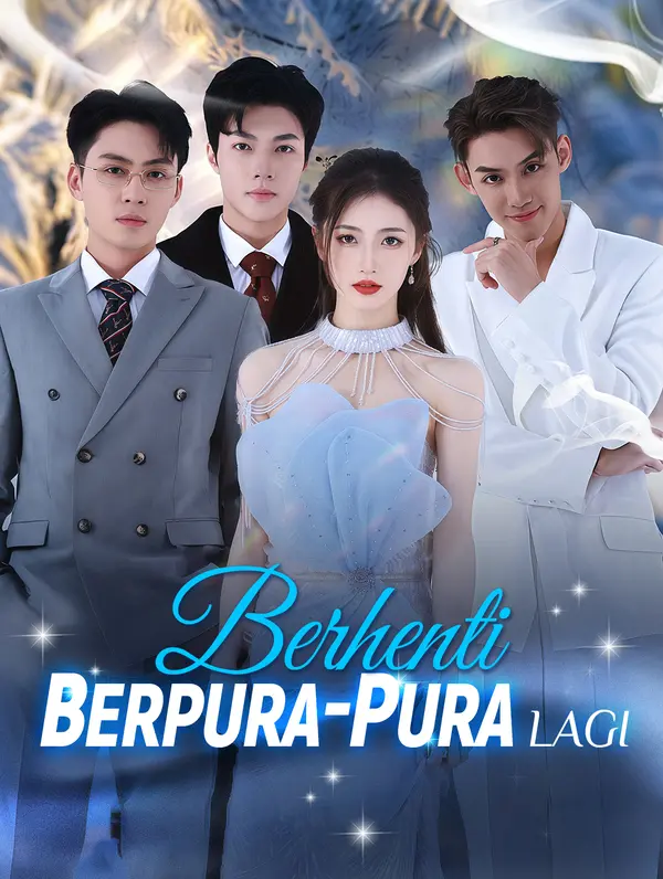 Berhenti Berpura-pura Lagi poster