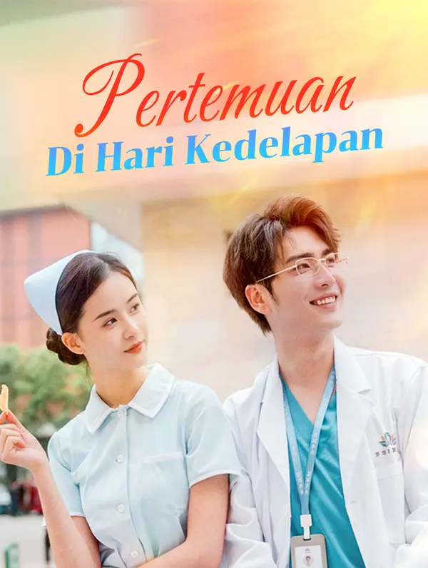 Pertemuan Di Hari Kedelapan poster