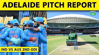 IND vs AUS 2nd ODI Adelaide Pitch Report: India vs Australia | Pitch Report | Shubman | Rohit |Virat