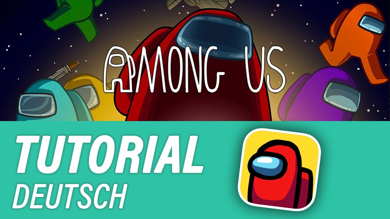 Among Us Erklärung (Anfänger Tutorial Deutsch) background